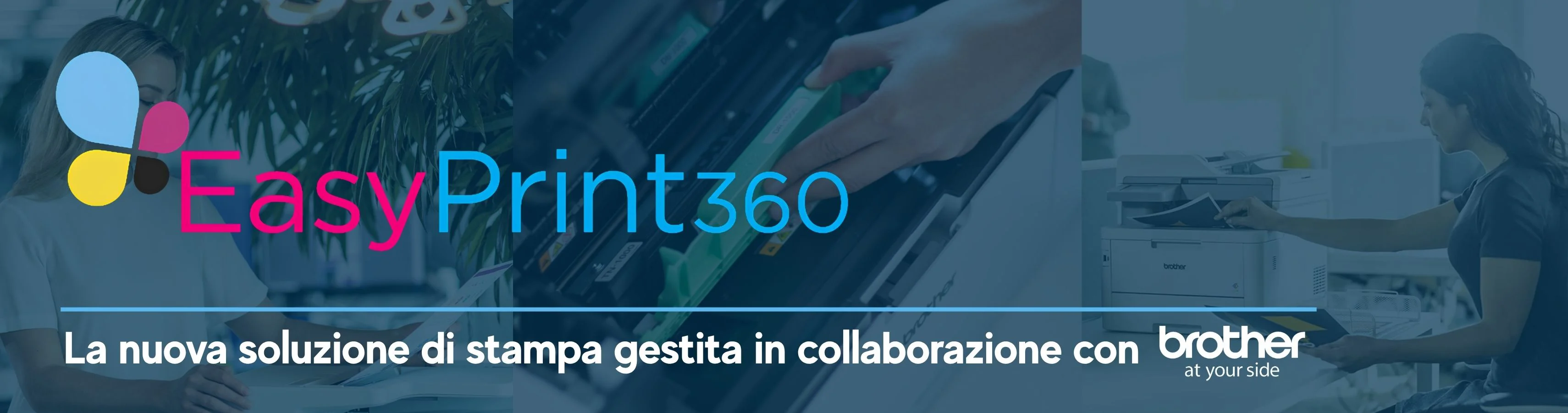 EasyPrint360 - La nuova soluzione di stampa gestita in collaborazione con brother